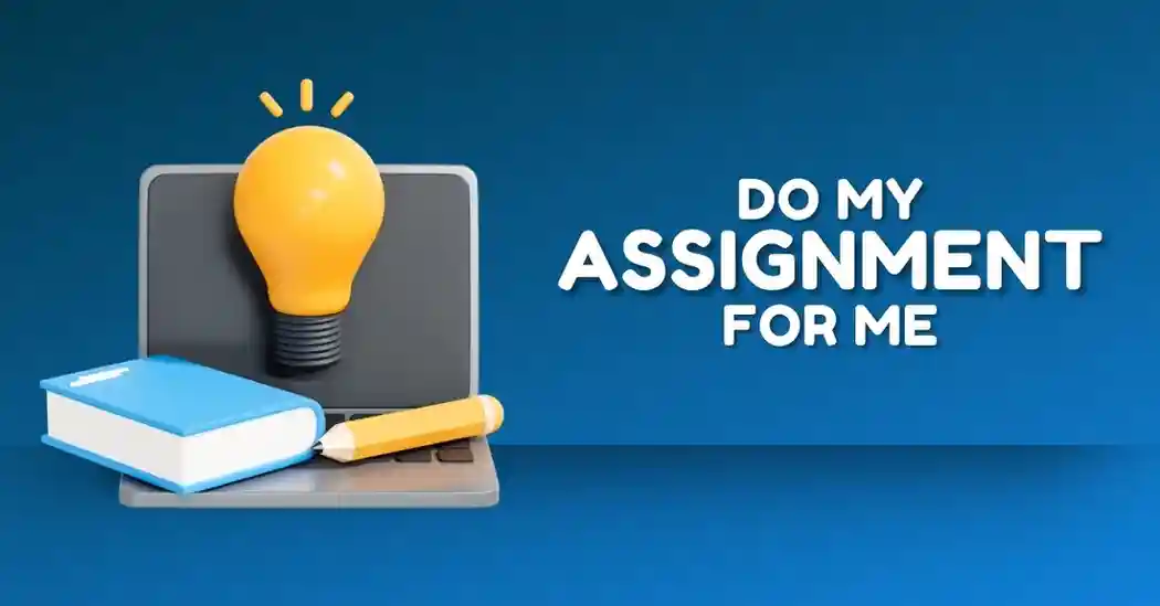 Write My Assignment For Me UK: Your Complete Guide to Assignment Assistance Online
